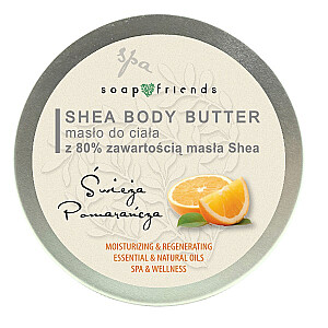 SOAP&FRIENDS Ķermeņa sviests Šī sviests 80% Apelsīns 200ml